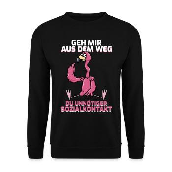 Aus Dem Weg Du Unnötiger Sozialkontakt Flamingo - Unisex Pullover - Schwarz - Vorne - Alina (178cm) & Michal (187cm)