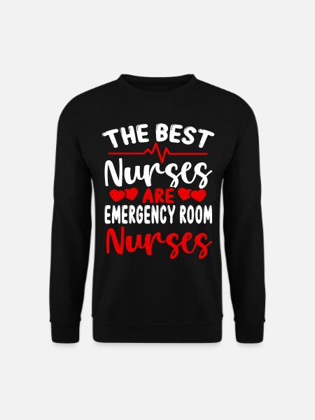 Emergency Room Nurse Best Nurses ER Nurse - Unisex Pullover - Schwarz