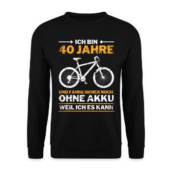 40 Jahre 40. Geburtstag Fahrrad ohne Akku - Unisex Pullover - Schwarz - Vorne - Alina (178cm) & Michal (187cm)