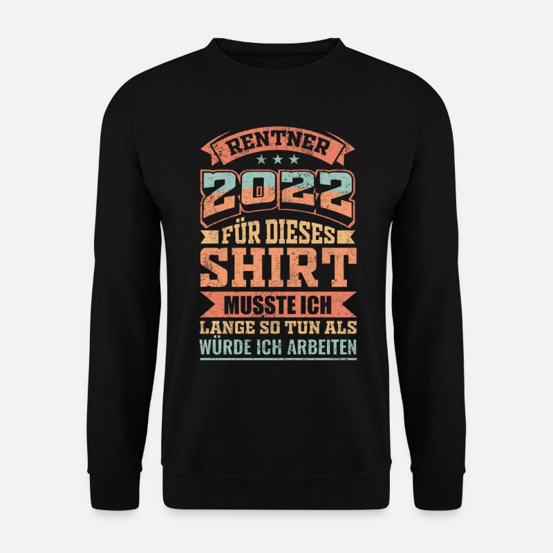 Rentner 2022 Retro Vintage Style - Unisex Pullover - Schwarz
