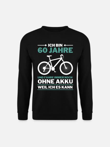60 Jahre 60. Geburtstag Fahrrad ohne Akku - Unisex Pullover - Schwarz