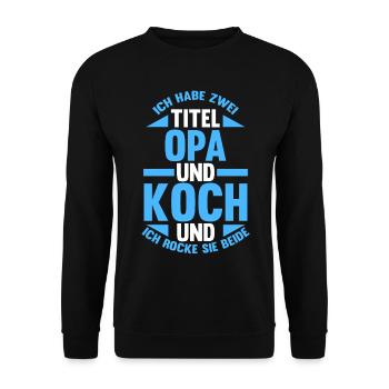 Küchenchef Opa Koch - Unisex Pullover - Schwarz - Vorne - Alina (178cm) & Michal (187cm)