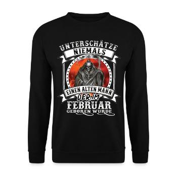Geburtstag Februar Alter Mann unterschätze niemals - Unisex Pullover - Schwarz - Vorne - Alina (178cm) & Michal (187cm)