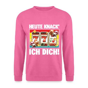 Heute knack' ich dich Casino - Unisex Pullover - Pink - Vorne