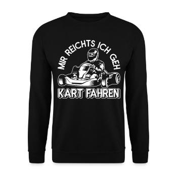 Gokart | Mir reichts ich geh Kart fahren - Unisex Pullover - Schwarz - Vorne - Alina (178cm) & Michal (187cm)