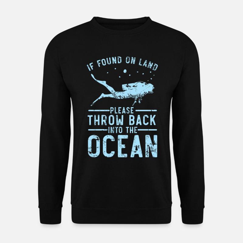 Wenn Sie an Land gefunden werden, werfen Sie es bi - Unisex Pullover - Schwarz