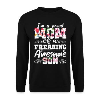 I M a Proud Mom Of a Freaking Awesome Son - Unisex Pullover - Schwarz - Vorne - Alina (178cm) & Michal (187cm)