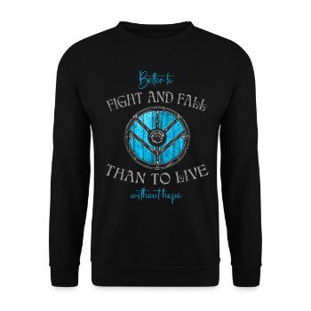 Shildmaiden- Better to fight and fall than to live - Unisex Pullover - Schwarz - Vorne - Alina (178cm) & Michal (187cm)
