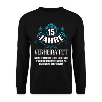 15 Jahre verheiratet nur 2 Fehler 15.Hochzeitstag - Unisex Pullover - Schwarz - Vorne - Alina (178cm) & Michal (187cm)