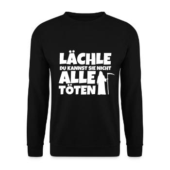 Lächle du kannst sie nicht alle töten - Sensenmann - Unisex Pullover - Schwarz - Vorne - Alina (178cm) & Michal (187cm)