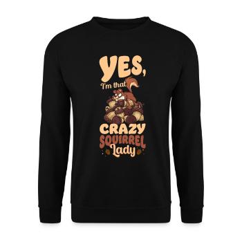 Squirrel Acorn Yes, I'M That Crazy - Unisex Pullover - Schwarz - Vorne - Alina (178cm) & Michal (187cm)