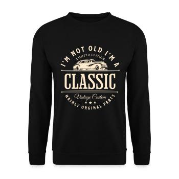 I'm Not Old - I'm A Classic - Unisex Sweatshirt - black - Front - Alina (178cm) & Michal (187cm)