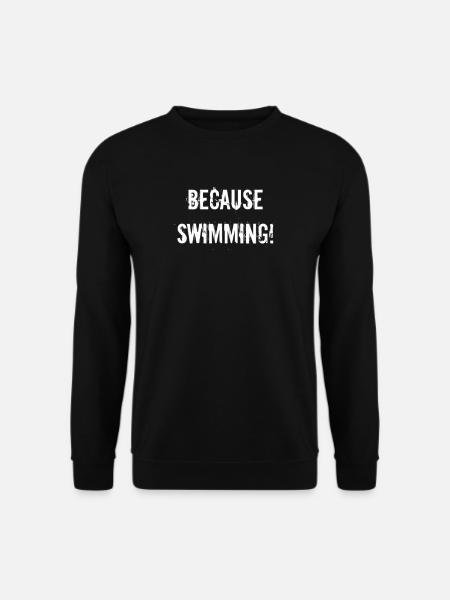 Natation - parce que la natation - Sweat-shirt Unisexe - noir