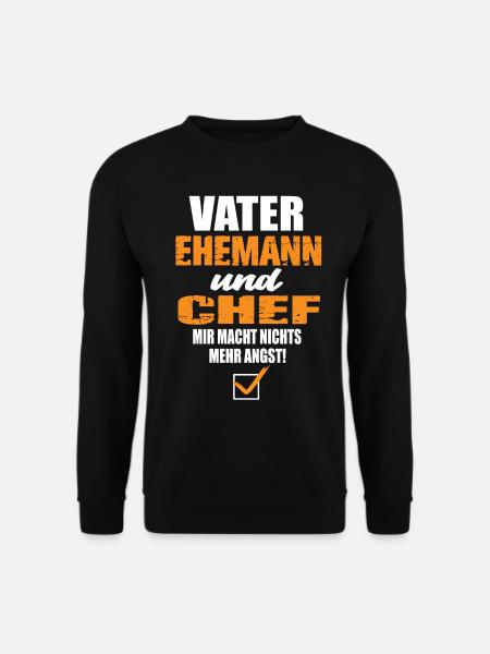 Vater Ehemann und Chef - Unisex Pullover - Schwarz