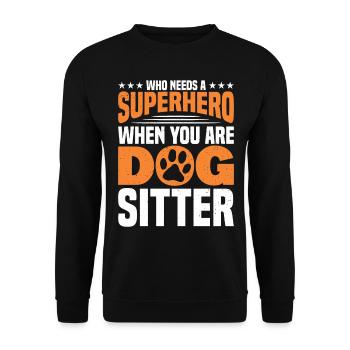 Dog Sitter Dog Sitting Dog Walker - Sweat-shirt Unisexe - noir - Devant - Alina (178cm) & Michal (187cm)