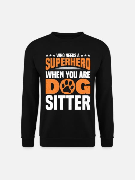 Hundesitter Hundesitting Hundeausführer - Unisex Pullover - Schwarz
