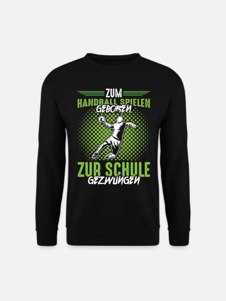 Handball Jungen Schule Spruch - Unisex Pullover - Schwarz