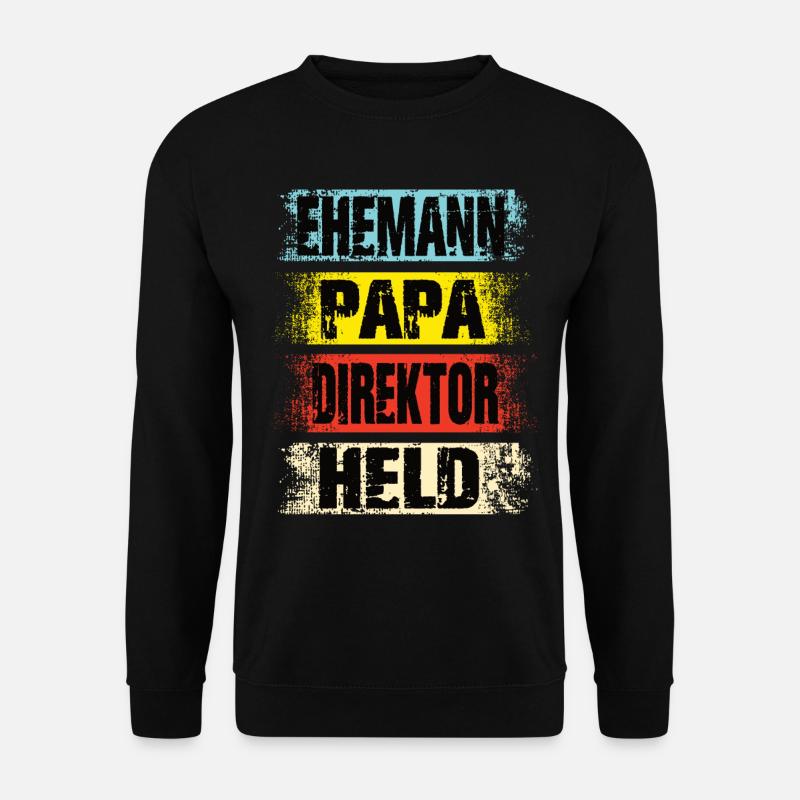 Ehemann Papa Direktor Held - Unisex Pullover - Schwarz