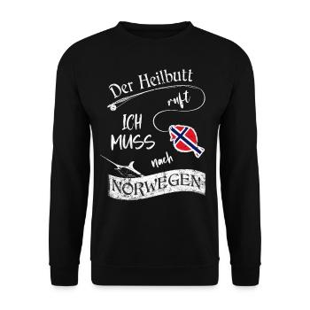 Angeln - Der Heilbutt ruft ich muss nach Norwegen - Unisex Pullover - Schwarz - Vorne - Alina (178cm) & Michal (187cm)