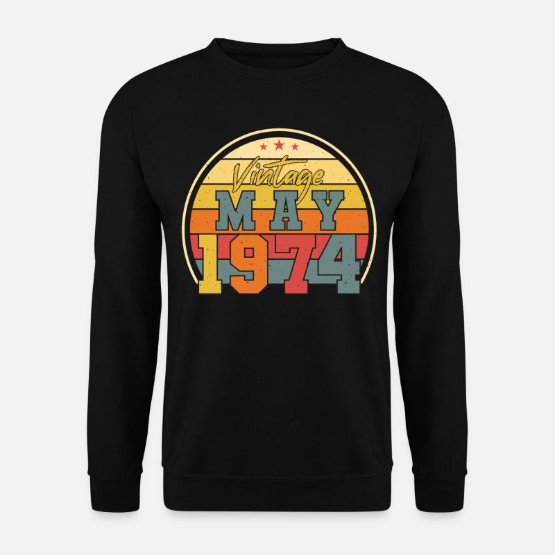 Salutations d’anniversaire 1974 Mai - Sweat-shirt Unisexe - noir
