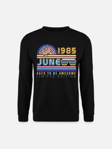 Geburtstagsgruss Juni 1985 - Unisex Pullover - Schwarz