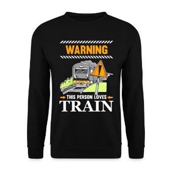 Avertissement Cette personne aime les trains locomotives à vapeur - Sweat-shirt Unisexe - noir - Devant - Alina (178cm) & Michal (187cm)