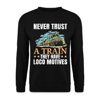Never trust a train You have locomotive motifs - Unisex Sweatshirt - black - Front - Alina (178cm) & Michal (187cm)
