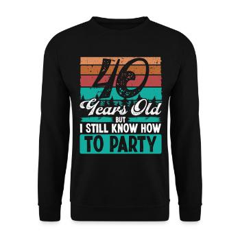 40th Birthday Idea for Party Funny 40 Years Old - Unisex Sweatshirt - black - Front - Alina (178cm) & Michal (187cm)