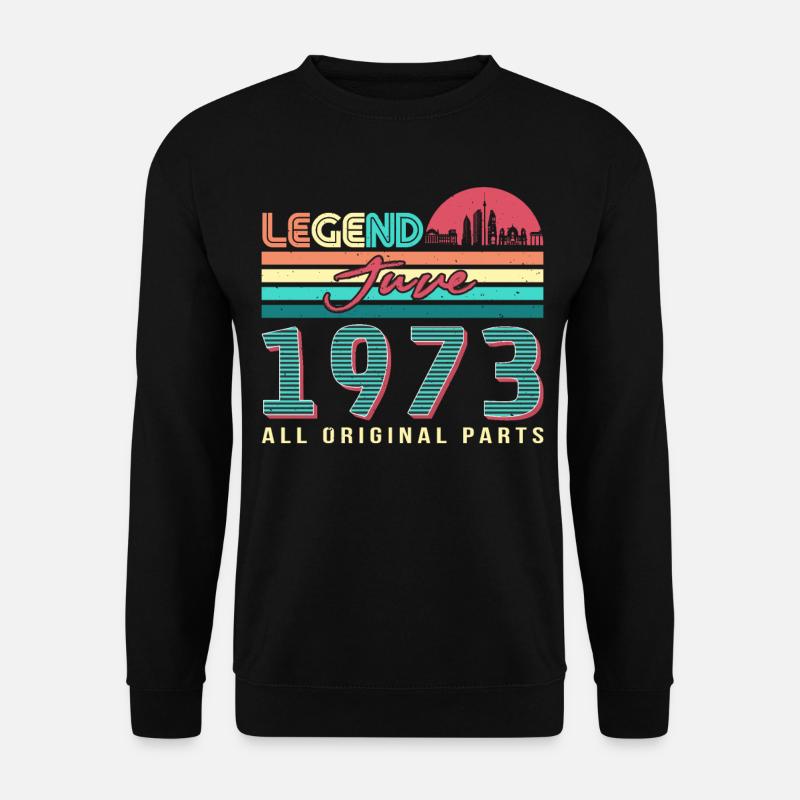 Geschenk 1973 Juni - Unisex Pullover - Schwarz
