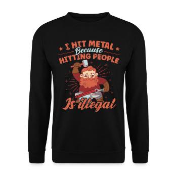 J’ai frappé Metal Drôle de forgeron Citation - Sweat-shirt Unisexe - noir - Devant - Alina (178cm) & Michal (187cm)