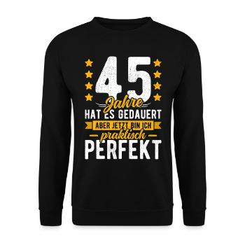 45 Geburtstag Mann 45er 45ter Ich bin 45 Jahre alt - Unisex Pullover - Schwarz - Vorne - Alina (178cm) & Michal (187cm)