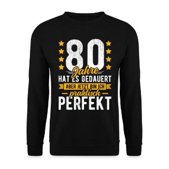 80 Geburtstag Mann 80er 80ter Ich bin 80 Jahre alt - Unisex Pullover - Schwarz - Vorne - Alina (178cm) & Michal (187cm)