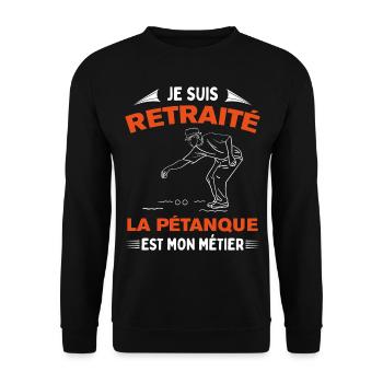 Je suis retraité la pétanque est mon métier humour - Sweat-shirt Unisexe - noir - Devant - Alina (178cm) & Michal (187cm)