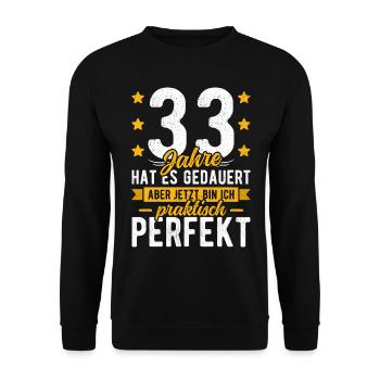 33 Geburtstag Mann 33er 33ter Ich bin 33 Jahre alt - Unisex Pullover - Schwarz - Vorne - Alina (178cm) & Michal (187cm)
