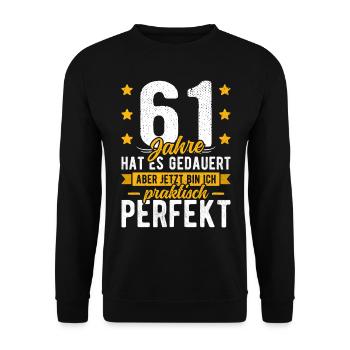 61 Geburtstag Mann 61er 61ter Ich bin 61 Jahre alt - Unisex Pullover - Schwarz - Vorne - Alina (178cm) & Michal (187cm)