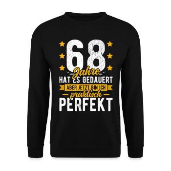 68 Geburtstag Mann 68er 68ter Ich bin 68 Jahre alt - Unisex Pullover - Schwarz - Vorne - Alina (178cm) & Michal (187cm)
