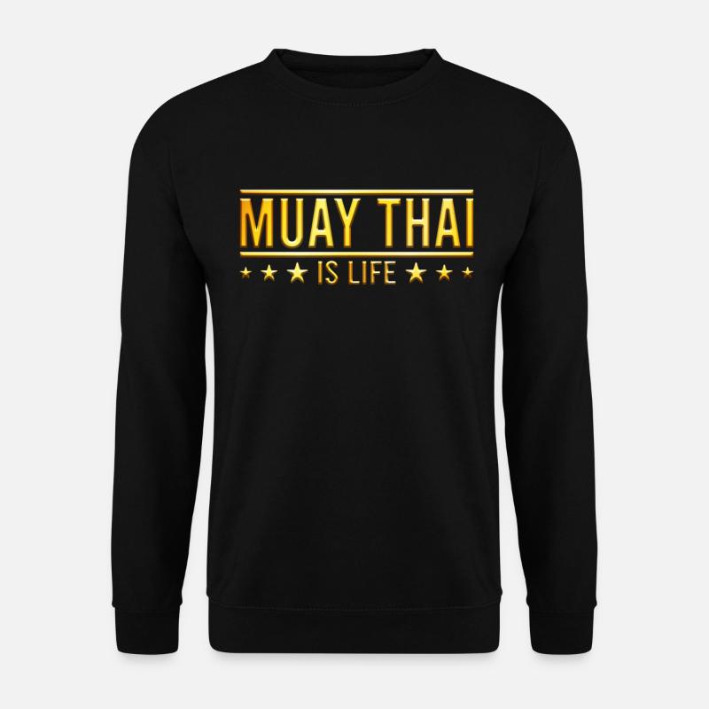 Muay Thai Spruch - Unisex Pullover - Schwarz