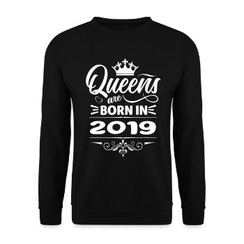 Queens Are Born In 2019 - Unisex Sweatshirt - black - Front - Alina (178cm) & Michal (187cm)