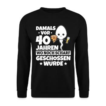 Damals Vor 40 Jahre 40 Jahrestag Lustig 40. - Unisex Pullover - Schwarz - Vorne - Alina (178cm) & Michal (187cm)