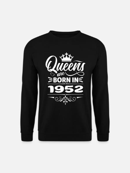 Queens are Born 1952 - Unisex Sweatshirt - black