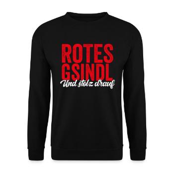 Politik Meme Rotes Gsindl und stolz drauf Shirt - Unisex Pullover - Schwarz - Vorne - Alina (178cm) & Michal (187cm)