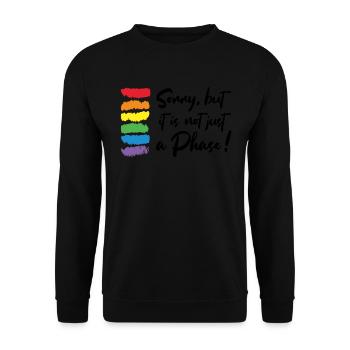Sorry, but it is Not just A Phase Gay Pride LGBT - Unisex Pullover - Schwarz - Vorne - Alina (178cm) & Michal (187cm)