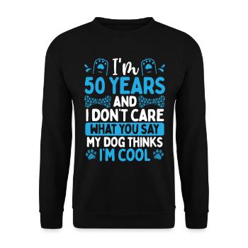 50th Birthday Dog Mom Dog Dad Papa 50 Year Old - Unisex Pullover - Schwarz - Vorne - Alina (178cm) & Michal (187cm)