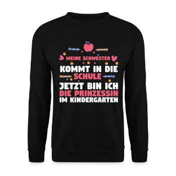 Kindergarten Prinzessin Schwester Einschulung Schu - Unisex Pullover - Schwarz - Vorne - Alina (178cm) & Michal (187cm)