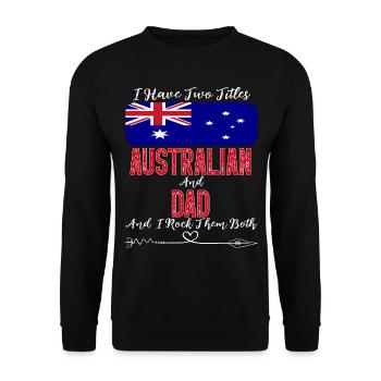 J’ai deux titres australiens et papa australiens - Sweat-shirt Unisexe - noir - Devant - Alina (178cm) & Michal (187cm)