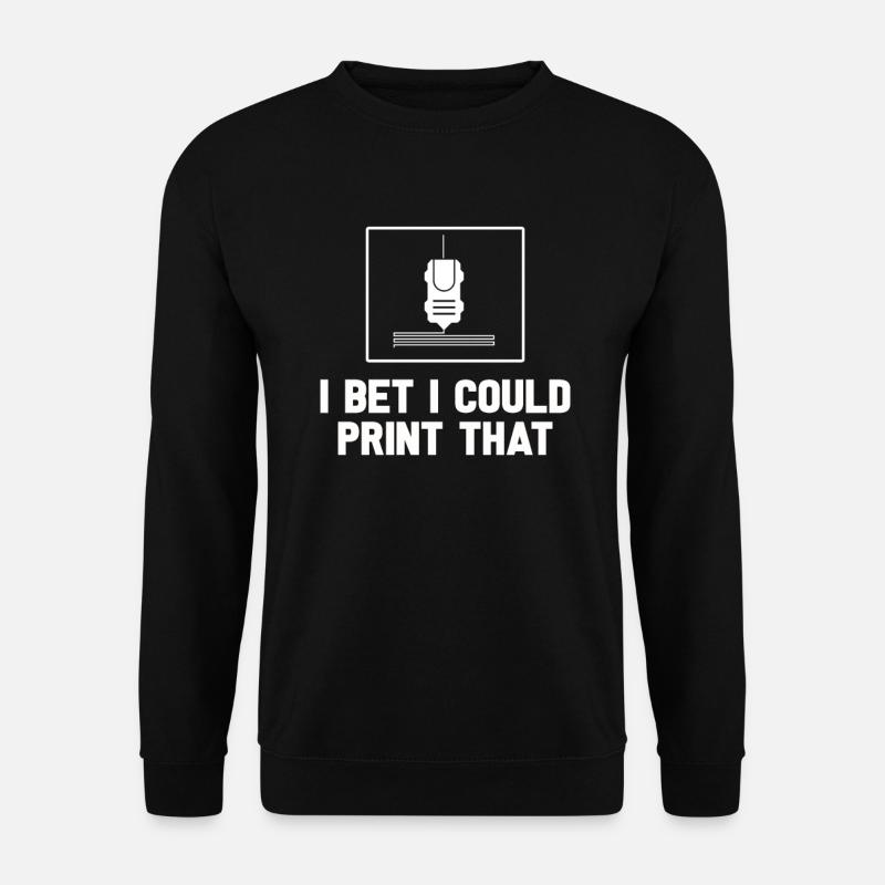 Imprimante 3D Machine d’impression Technologie Technologie Hobby - Sweat-shirt Unisexe - noir