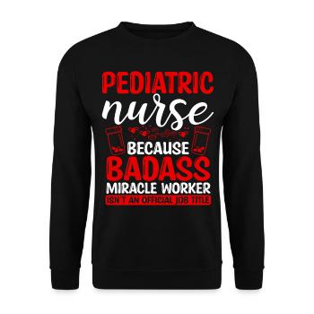 Pediatric Nurse Miracle Worker Nursing Essentials - Unisex Pullover - Schwarz - Vorne - Alina (178cm) & Michal (187cm)
