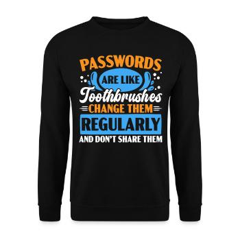Passwords are like toothbrushes dentists' teeth - Unisex Sweatshirt - black - Front - Alina (178cm) & Michal (187cm)