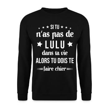 Si Tu N'as Pas De Lulu Dans Ta Vie Cadeau - Sweat-shirt Unisexe - noir - Devant - Alina (178cm) & Michal (187cm)