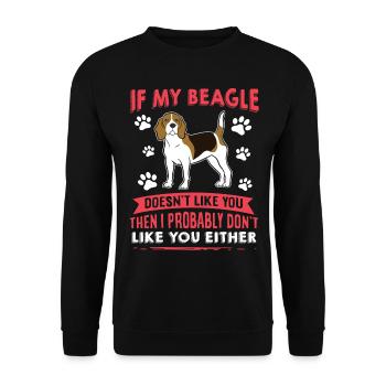 Dog saying Beagle design for dog lovers - Unisex Sweatshirt - black - Front - Alina (178cm) & Michal (187cm)